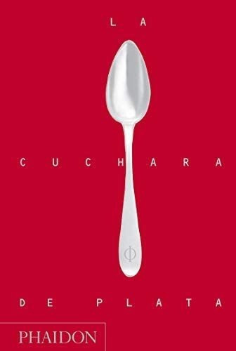 Libro La Cuchara Plata-silver Spoon Kitchen