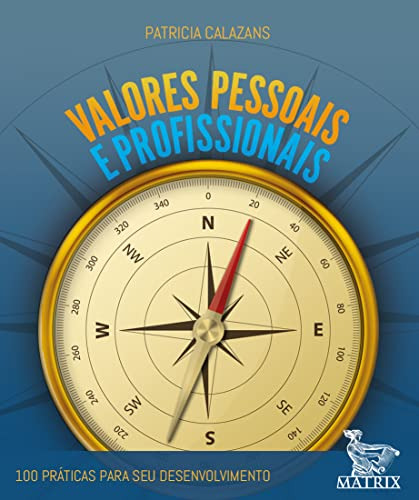 Libro Valores Pessoais E Profissionais 100 Práticas Para Seu