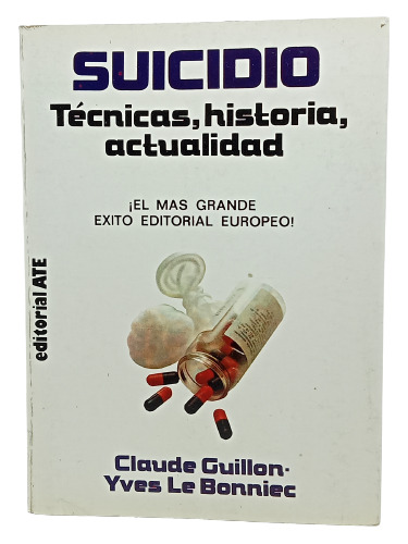 Suicidio - Técnicas - Historia - Actualidad - - Autoayuda