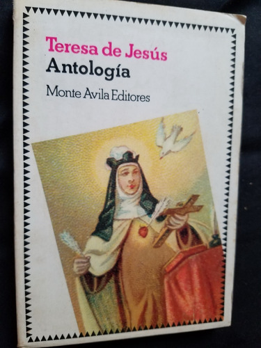 Antologia Santa Teresa De Jesus Monte Avila