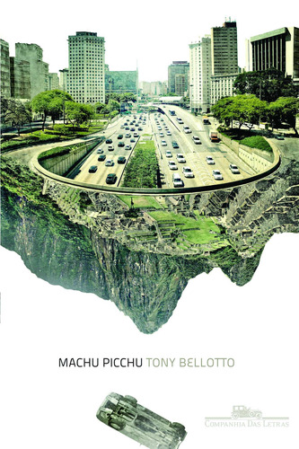 Machu Picchu, de Bellotto, Tony. Editora Schwarcz SA, capa mole em português, 2013