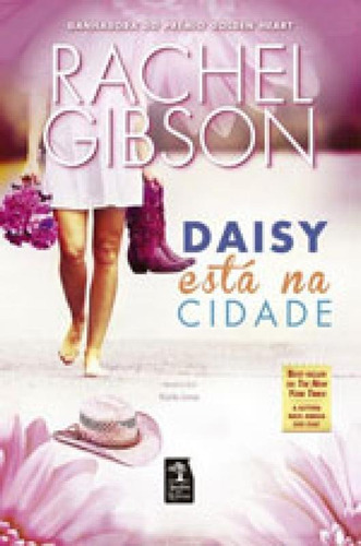 Daisy está  cidade, de Gibson, Rachel. Editora Jardim dos Livros, capa mole em português