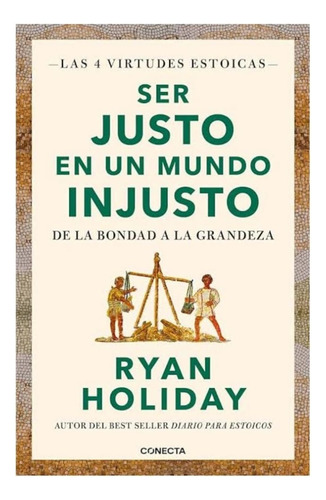 La Disciplina Marcara + Ser Justo En Un Mundo Injusto