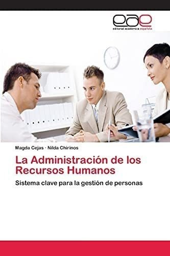 Libro: La Administración De Los Recursos Humanos: Sistema L