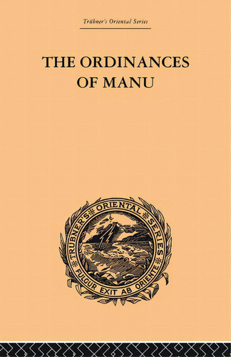 The Ordinances Of Manu: Translated From The Sanskrit, De Burnell, Arthur Coke. Editorial Routledge, Tapa Blanda En Inglés