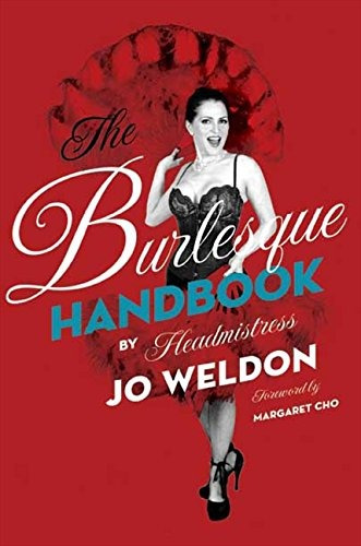 Book : The Burlesque Handbook - Weldon, Jo