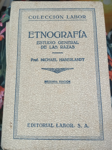 Etnografía Estudio General Haberlandy Ed Labor 1929