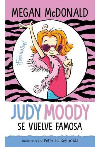 Libro Judy Moody Se Vuelve Famosa - Megan Mcdonald