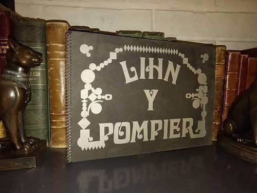 Lihn Y Pompier. Visualización De Eugenio Dittborn - E. Lihn