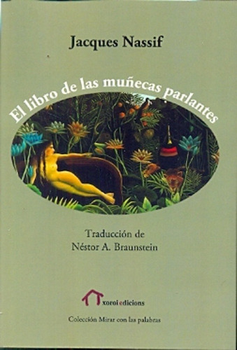 El Libro De Las Muñecas Parlantes - Nassif, Jacques