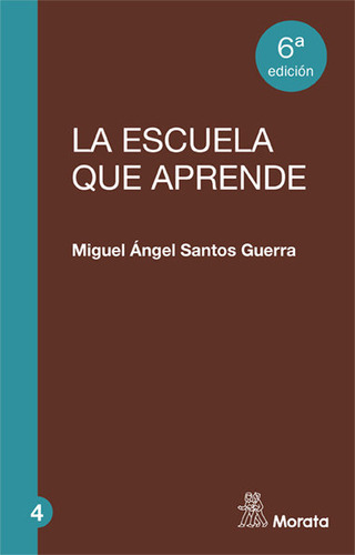 Escuela Que Aprende,la - Santos Guerra,m, A,