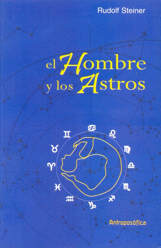 El Hombre Y Los Astros - Rudolf Steiner