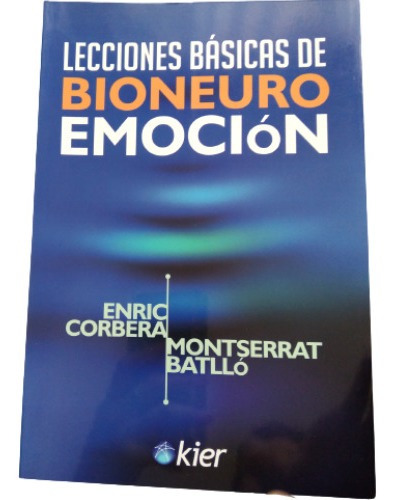 Lecciones Básicas De Bioneuroemoción Enric Corbera M. Batlló