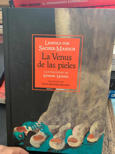 La Venus De Las Pieles. Leopold Von Sacher-masoch