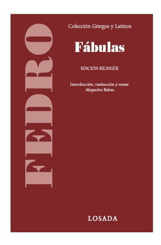 Fabulas - Fedro - Ed. Losada (edición Bilingüe)