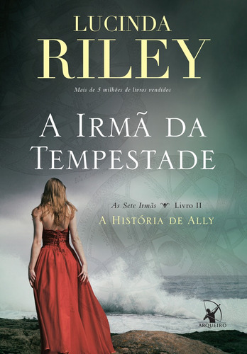 A irmã da tempestade, de Riley, Lucinda. Editora Arqueiro Ltda., capa mole em português, 2015