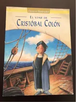Comprar Libro El Viaje De Cristóbal Colón - Clásicos Ilustrados