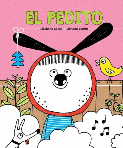 El Pedito, De Geraldine Collet. Editorial Picarona En Español