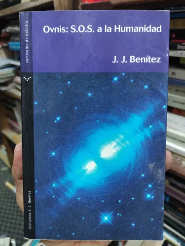 Ovnis Sos A La Humanidad - J.j. Benítez - Original (Usado)