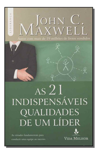 Libro 21 Indispensaveis Qualidades De Um Lider De Maxwell Jo