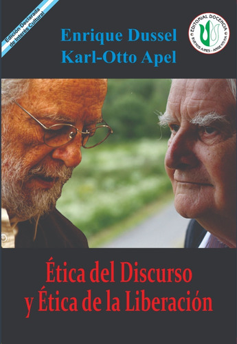 Dussel - Obras - Etica Del Discurso Y ... - Docencia