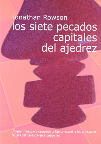 Libro Los Siete Pecados Capitales Del Ajedrez