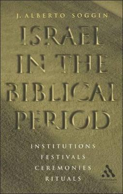 Libro Israel In The Biblical Period : Institutions, Festi...