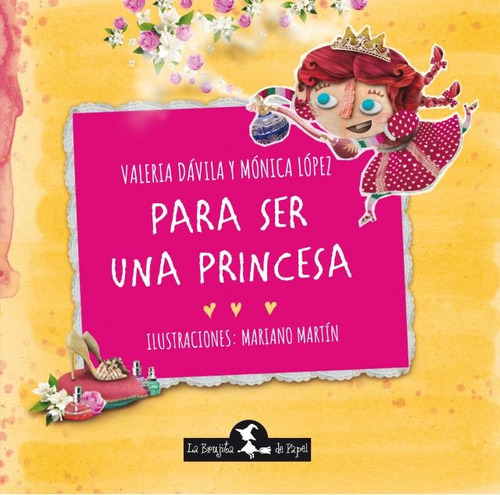 Para Ser Una Princesa - Valeria Davila/ Monica Lopez