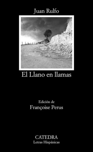 Llano En Llamas El - Juan Rulfo - Catedra - #p