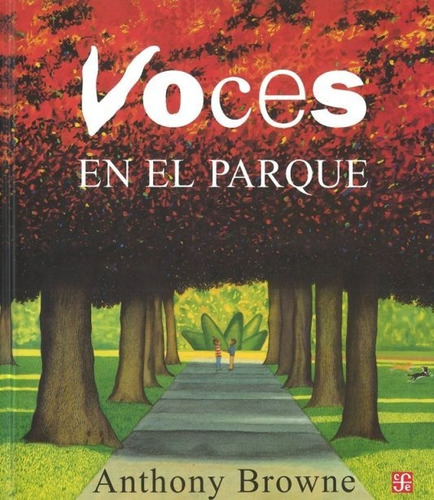 Voces En El Parque Anthony Browne