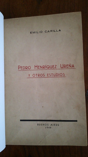 Pedro Henríquez Ureña Y Otros Estudios - Emilio Carilla