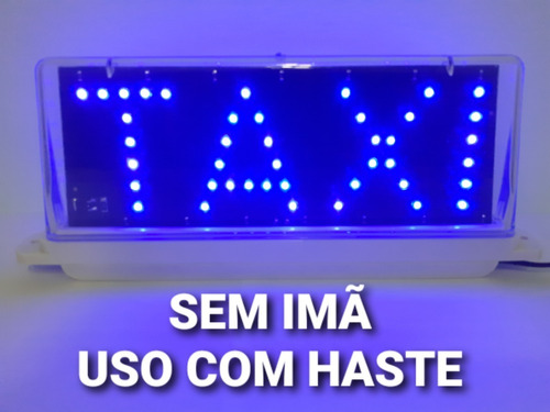 Luminosos  Exclusivo Super Led Auto Brilho Táxi (bigorrilho)