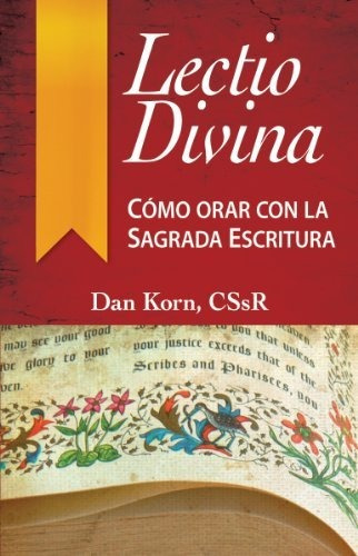 Libro : Lectio Divina Como Orar Con La Sagrada Escritura -.