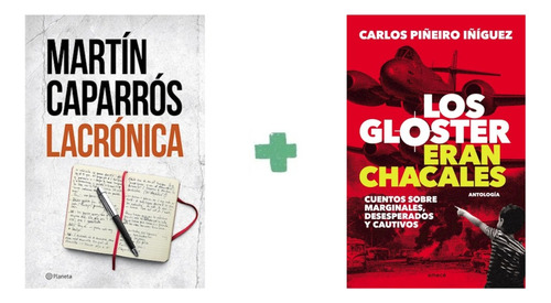 Promo 2x1 - Lacronica + Gloster Eran Chacales - 2 Libros 