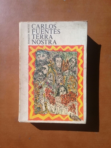 Novelas De Carlos Fuentes. Terra Nostra Y Más 
