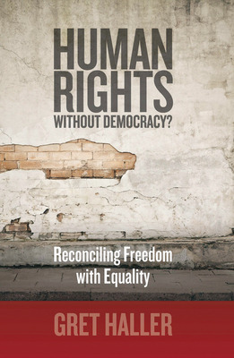 Libro Human Rights Without Democracy?: Reconciling Freedo...