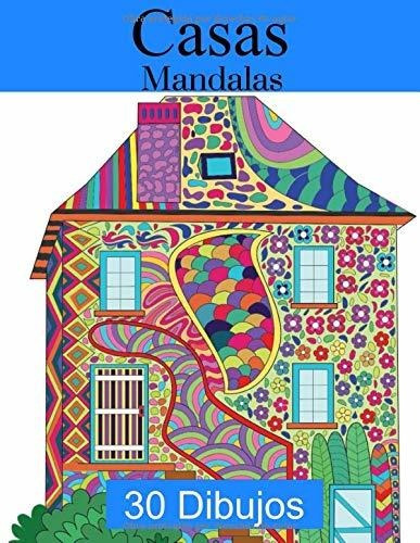 Libro : Casas Mandalas Libro Para Colorear Para Adultos Y..