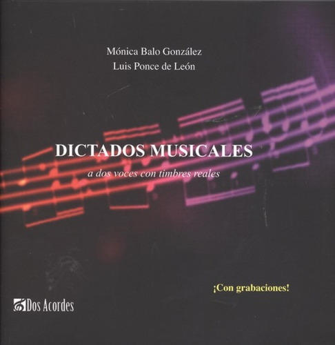 Libro Dictados Musicales A Dos Voces Con Timbres Reales