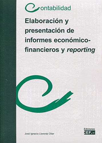 Elaboracion Y Presentacion De Informes Economico-financieros
