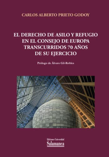 El Derecho De Asilo Y Refugio En El Consejo De Europa Transc