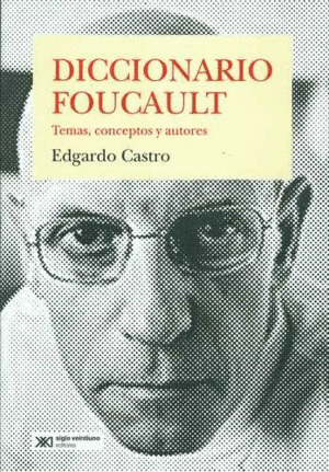 Libro Diccionario Foucault. Temas, Conceptos Y Autores