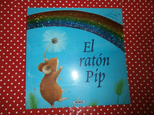 El Ratón Pip Baguley Susaeta Fábulas Ilustradas Impecable!