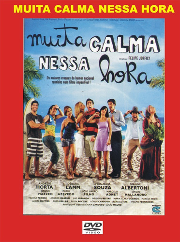 Dvd - Muita Calma Nessa Hora - 2010