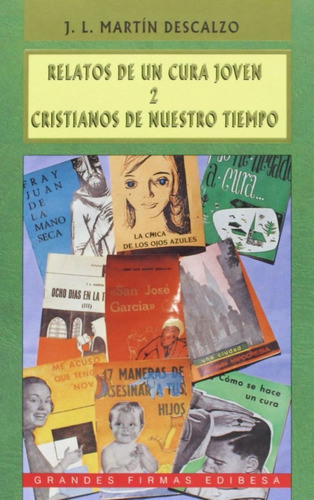 Relatos De Un Cura Joven Ii, De Martín Descalzo, José Luis(1930-1991). Editorial Edibesa, Tapa Blanda En Español