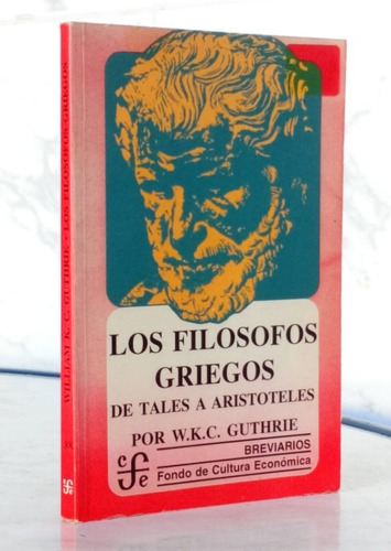 Filósofos Griegos De Tales A Aristóteles Guthrie /fil Fce Br