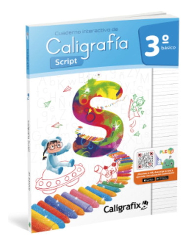 Caligrafia Script. Tercero Basico. Caligrafix C30i