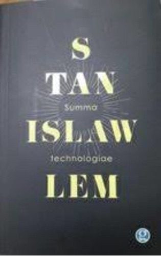 Summa Technologiae - Stanislaw Lem