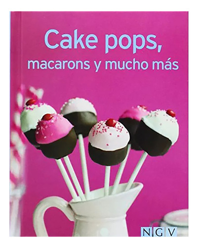 Cake Pops Macarons Y Mucho Mas - Mini Libros - Guadal - #l