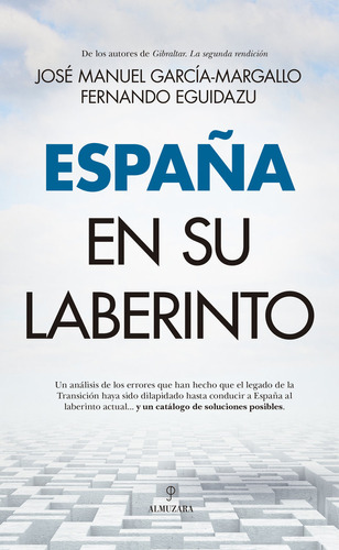 España En Su Laberinto - Garcia Margallo,jose Manuel/eguidaz