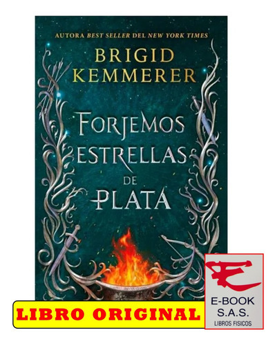 Forjemos Estrellas De Plata, De Brigid Kemmerer. Editorial Xpuck, Tapa Blanda, Edición 1 En Español, 2023